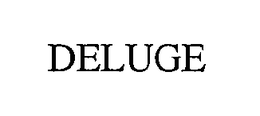 DELUGE trademark