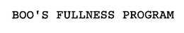 BOO'S FULLNESS PROGRAM trademark