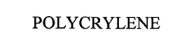 POLYCRYLENE trademark