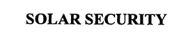 SOLAR SECURITY trademark