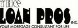 THE LOAN PROS INC. YOUR MORTGAGE CONSULTANT FOR LIFE trademark