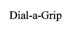DIAL-A-GRIP trademark