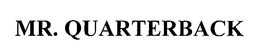MR. QUARTERBACK trademark
