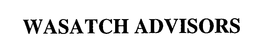 WASATCH ADVISORS trademark