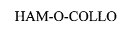 HAM-O-COLLO trademark