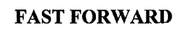FAST FORWARD trademark