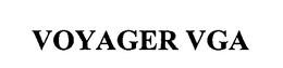 VOYAGER VGA trademark