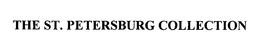 THE ST. PETERSBURG COLLECTION trademark