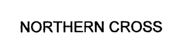 NORTHERN CROSS trademark