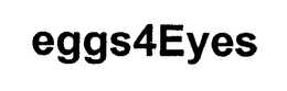 EGGS4EYES trademark