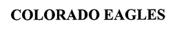COLORADO EAGLES trademark