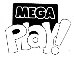 MEGA PLAY! trademark