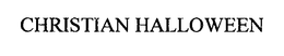 CHRISTIAN HALLOWEEN trademark
