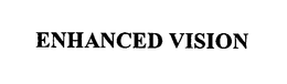 ENHANCED VISION trademark
