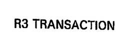 R3 TRANSACTION trademark