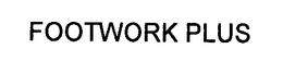 FOOTWORK PLUS trademark
