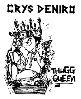 CRYS DENIRO THUGG QUEEN trademark