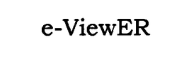 E-VIEWER trademark