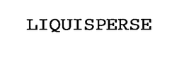 LIQUISPERSE trademark