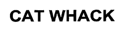 CAT WHACK trademark