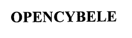 OPENCYBELE trademark