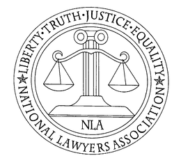NATIONAL LAWYERS ASSOCIATION NLA LIBERTY TRUTH JUSTICE EQUALITY trademark