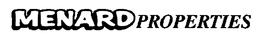 MENARD PROPERTIES trademark