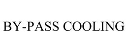 BY-PASS COOLING trademark