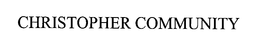 CHRISTOPHER COMMUNITY trademark