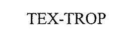 TEX-TROP trademark