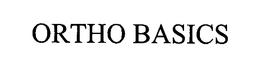 ORTHO BASICS trademark