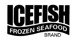 ICEFISH FROZEN SEAFOOD BRAND trademark
