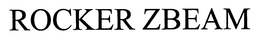 ROCKER ZBEAM trademark