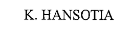 K. HANSOTIA trademark