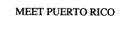 MEET PUERTO RICO trademark