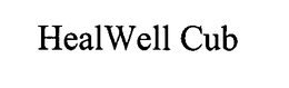 HEALWELL CUB trademark