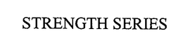 STRENGTH SERIES trademark