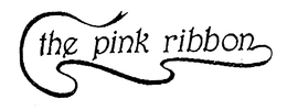 THE PINK RIBBON trademark
