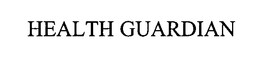 HEALTH GUARDIAN trademark