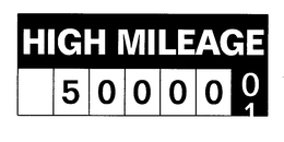 HIGH MILEAGE 5000001 trademark