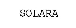 SOLARA trademark