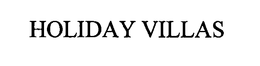 HOLIDAY VILLAS trademark
