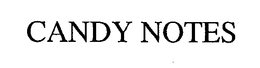 CANDY NOTES trademark