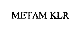 METAM KLR trademark