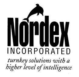 NORDEX INCORPORATED TURNKEY SOLUTIONS WITH A HIGHER LEVEL OF INTELLIGENCE trademark