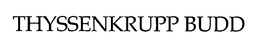 THYSSENKRUPP BUDD trademark
