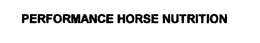 PERFORMANCE HORSE NUTRITION trademark