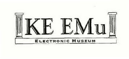 KE EMU ELECTRONIC MUSEUM trademark