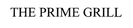 THE PRIME GRILL trademark