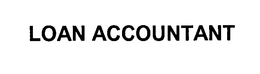 LOAN ACCOUNTANT trademark